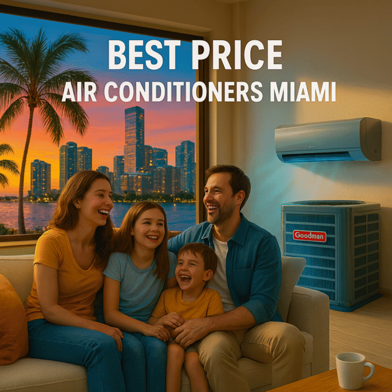 Best Price Air Conditioners Miami